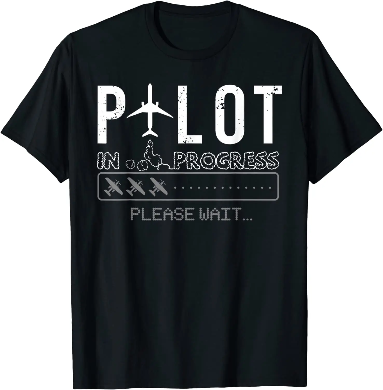 Pilot In Progress. Funny Future Pilot Aviation Airplane Gift T Shirt. New 100% Cotton Short Sleeve O-Neck Casual Mens T-shirts