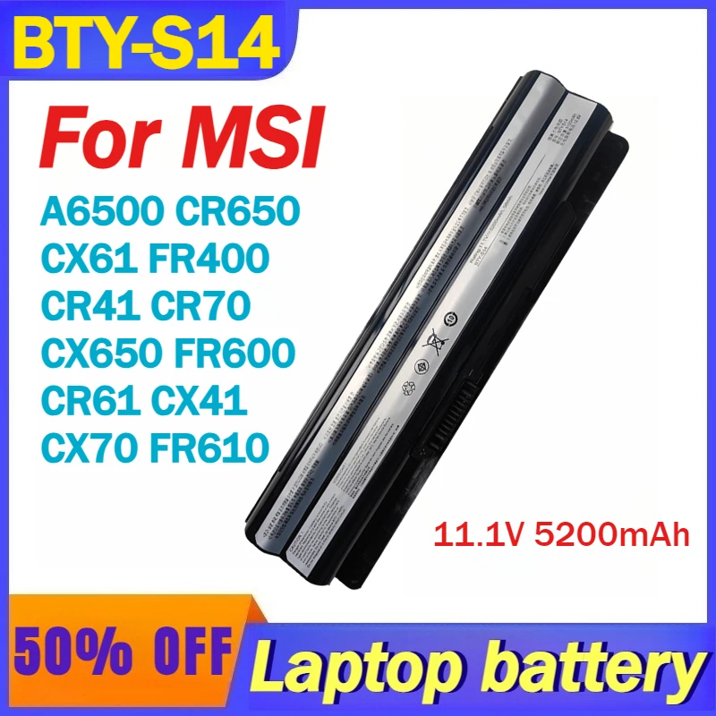 

11.1V 5200mAh BTY-S14 Laptop Battery For MSI A6500 CR650 CX61 FR400 CR41 CR70 CX650 FR600 CR61 CX41 CX70 FR610
