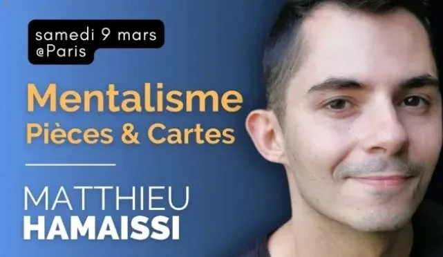 

Conférence Mentalisme, Cartes & Pièces de Matthieu HAMAISSI - Magic tricks (Instant Download)