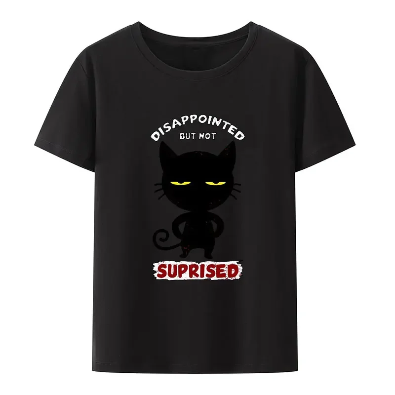 Funny Disappointed But Not Surprised Casual Print T Shirt Y2k Tops O-neck Breathable Mens Clothes Short Sleeve Tee Creative Cool