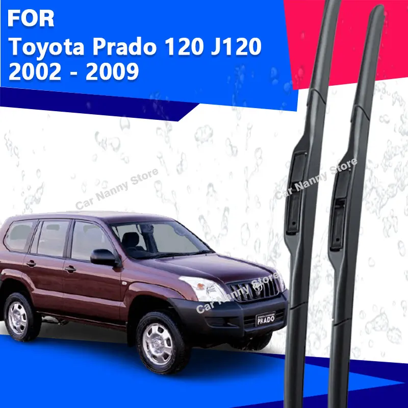 

Щетки лобового стекла для Toyota Prado 120 J120 2002-2009, автомобильные дворники, резиновая полоса, мягкая резина 2003 2004 г.