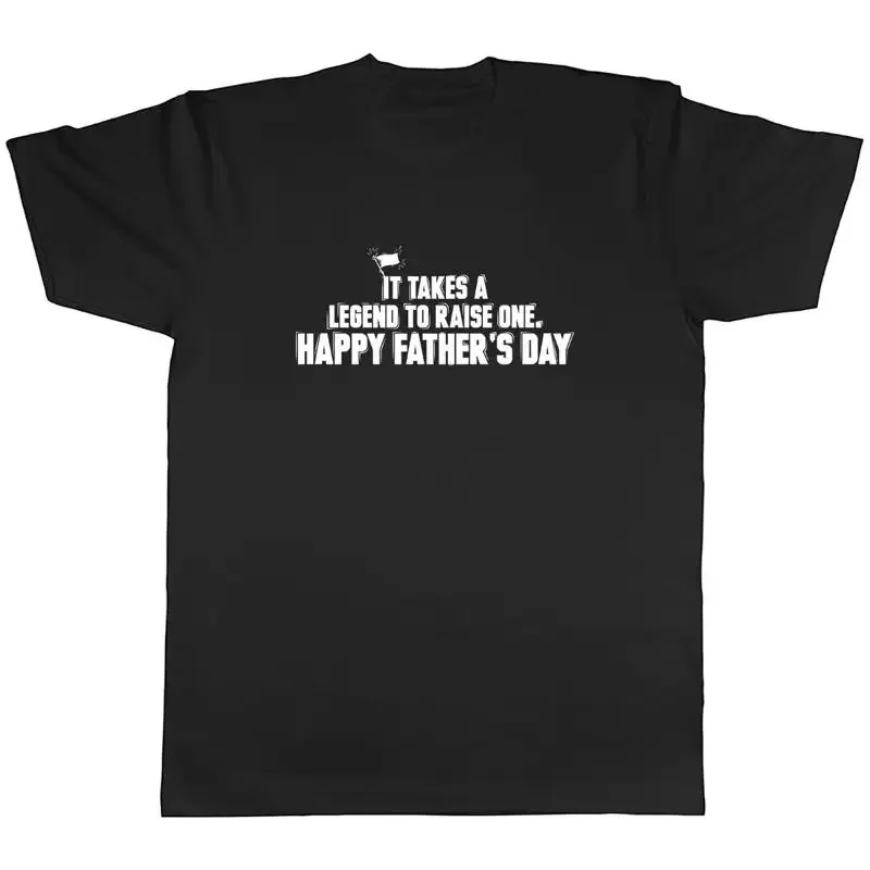 It Takes A Legend To Raise One - Happy Father's Day Mens Unisex T-Shirt Tee