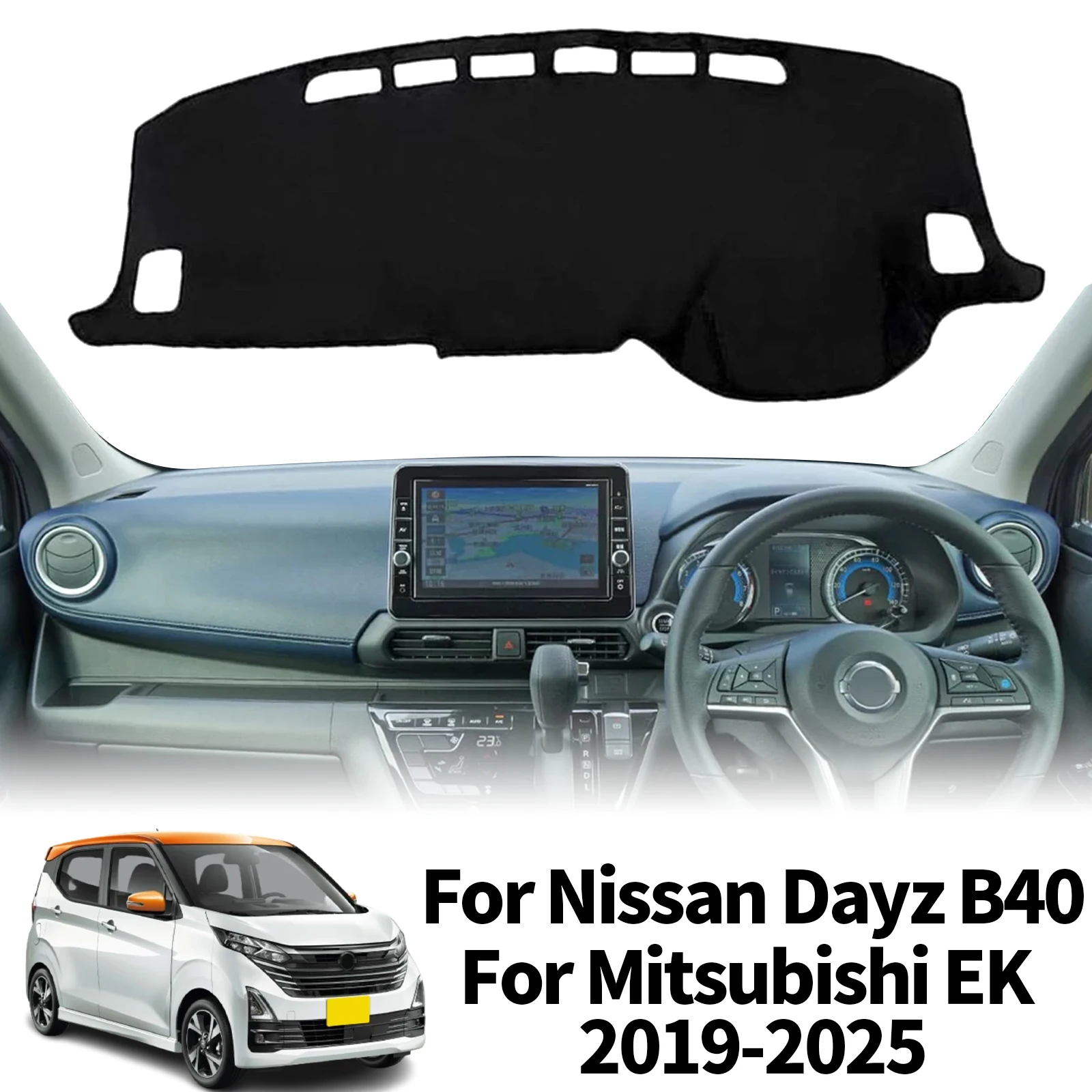 for Nissan Dayz B40 for Mitsubishi EK 2019-2025 Dashmat Dashboard Cover Pad Protective Carpet DashMat Sunshade Car Accessories