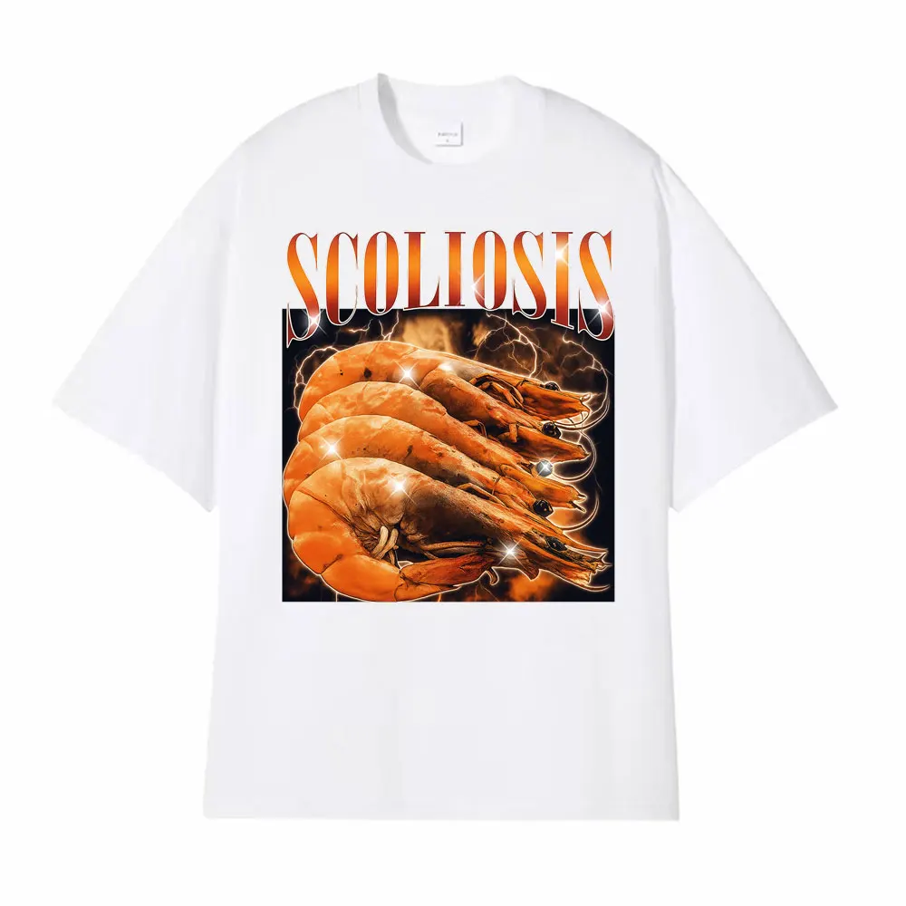 Funny Shrimp Scoliosis Printed T Shirt Men Women Clothing Vintage T-shirts Short Sleeve T-shirt Streetwear