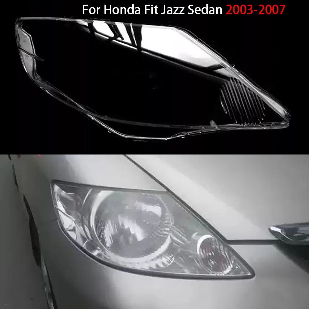 

For Honda Fit Jazz Sedan 2003-2007 Headlight Shade Transparent Lampshade Headlamp Cover Lamp Shell Headlights Lens