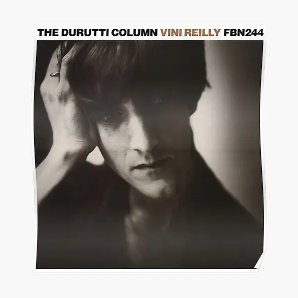 Vini Reilly The Durutti Column 1989  Poster Picture Funny Decor Print Modern Mural Room Home Art Vintage Wall No Frame