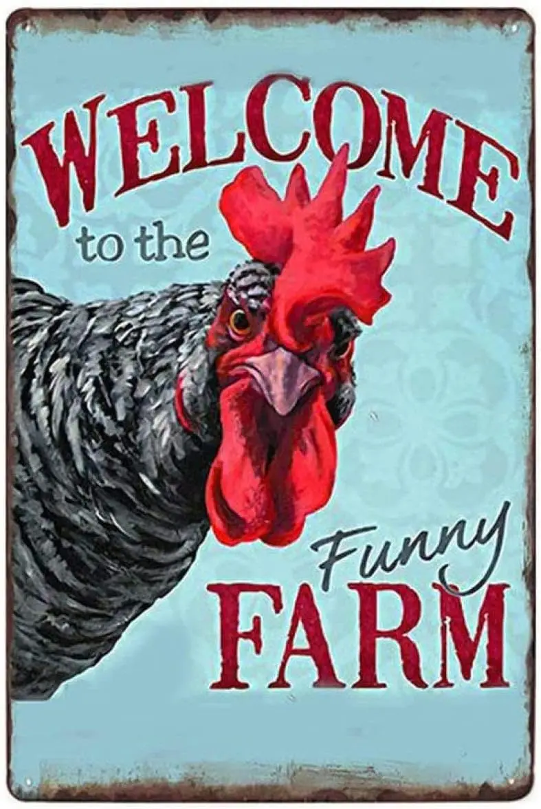 AMELIA SHARPE Vintage Tin Poster Welcome to The Funny Farm Country Cottage Chicken Coop Metal Tin Sign 6X8 Inch Retro Art Home B