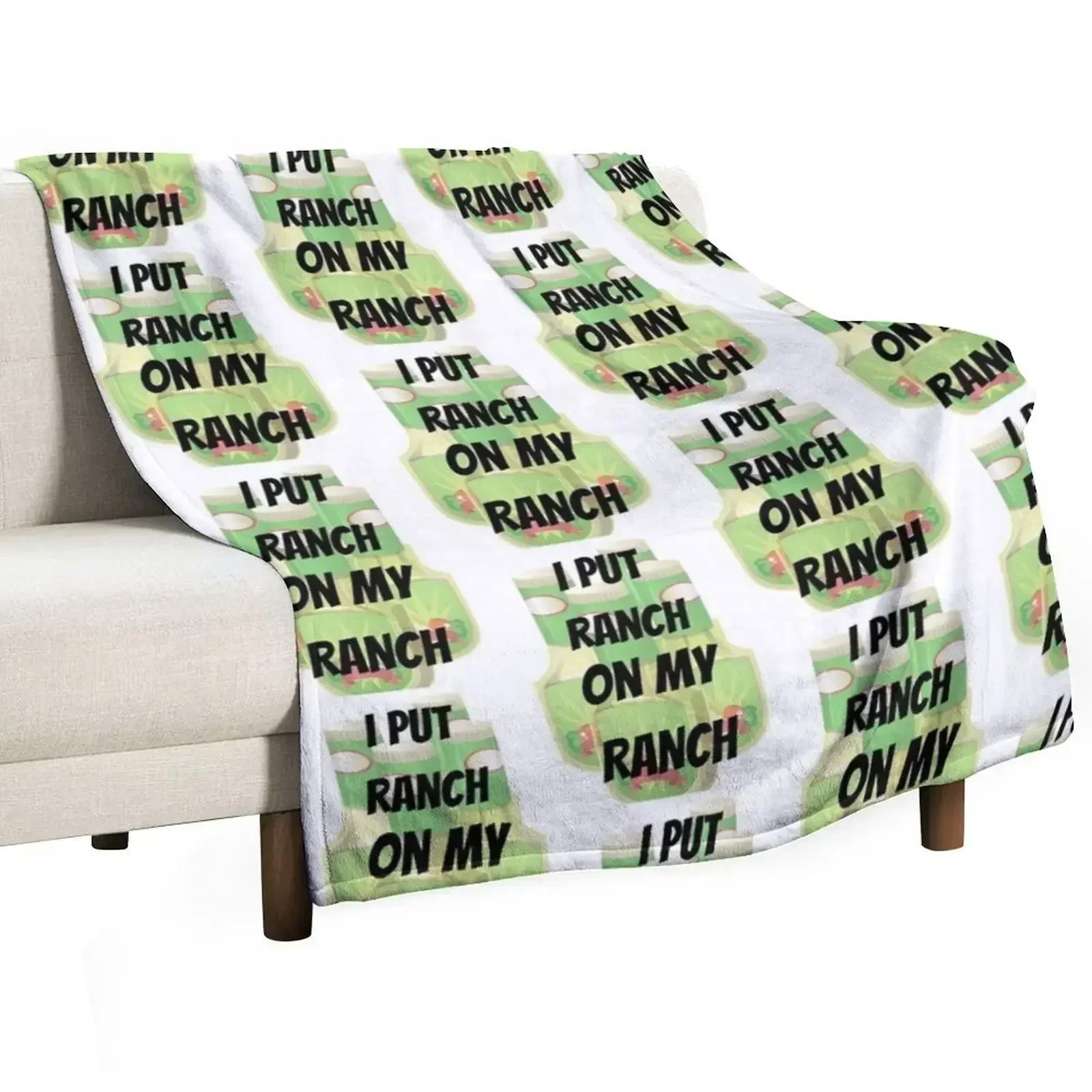I put RANCH on my RANCH Throw Blanket Stain Resistant Cozy Warm Blanket