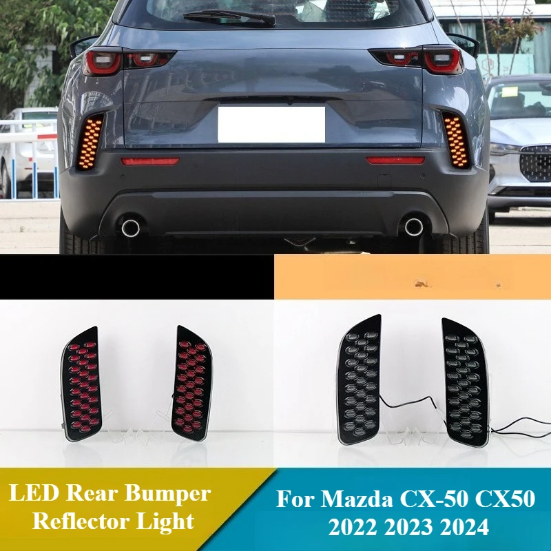 

2 шт. для Mazda CX-50 CX50 2022 2023 2024 автомобильный светодиодный отражатель заднего бампера противотуманная фара стоп-сигнал с динамическим указателем поворота