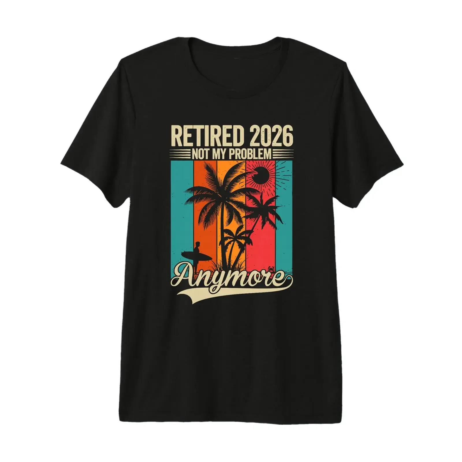 Retraité 2026 Not My Problem Anymore Funny T Shirt Haut de Gamme vintage Washed Casual Comfortable Top For Everyday Wear