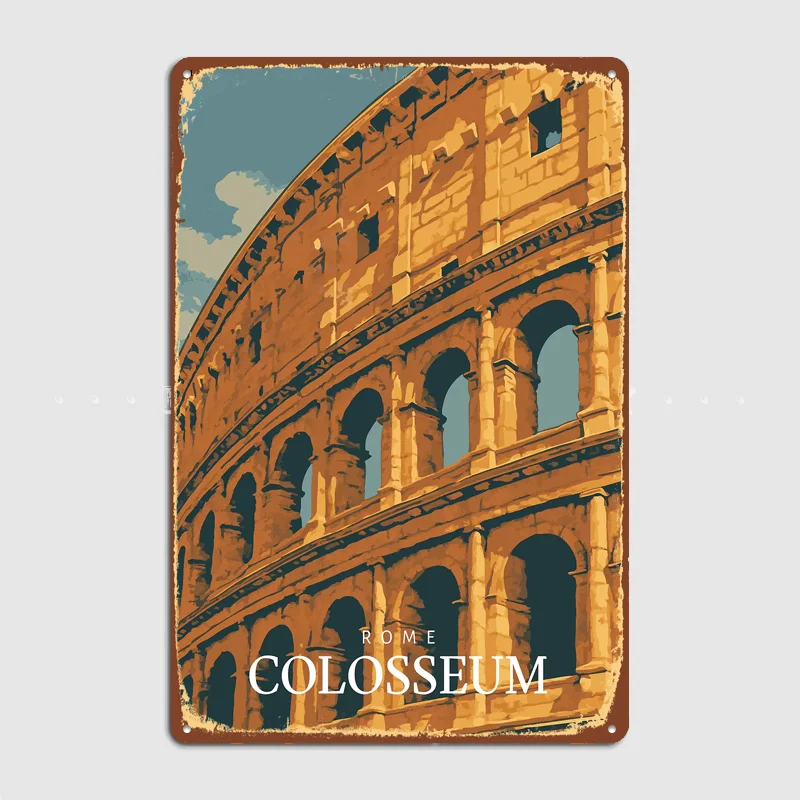 Rome Colosseum Italy Travel Poster Metal Sign Life Wall Custom Bedroom Indoor Home Wall Decor Posters Room Decoration