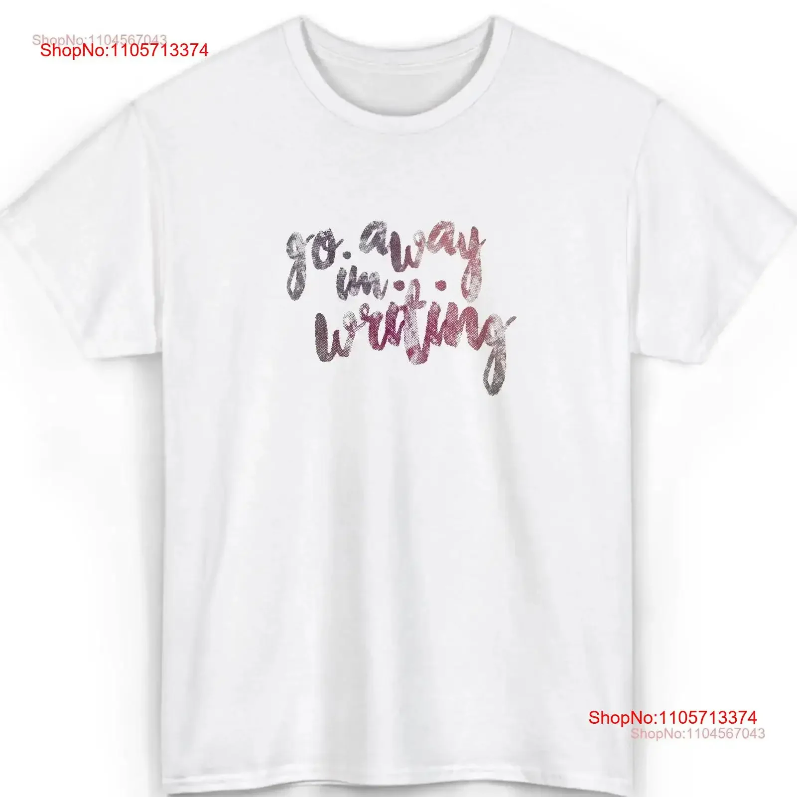 Go Away I'm Writing T Shirt Writer Author Funny Inspirational Apparel vintage Washed graphic Comfortable Stylish Breathable
