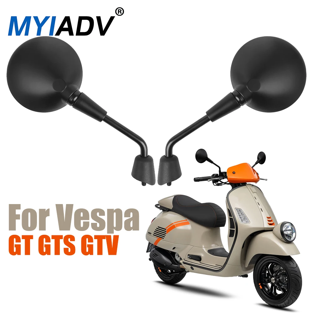 For Vespa GT GTS GTV 50 125 200 250 300 300ie Sprint Primavera150 Motorcycle Round Side Rearview Mirrors Rear Mirror Accessories