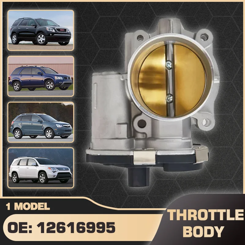 

Throttle Body Valve For GMC Acadia Saturn Outlook 2007-2011 Pontiac Torrent 2008-2009 Saturn Vue 2008-2010 Suzuki XL-7 2007-2009