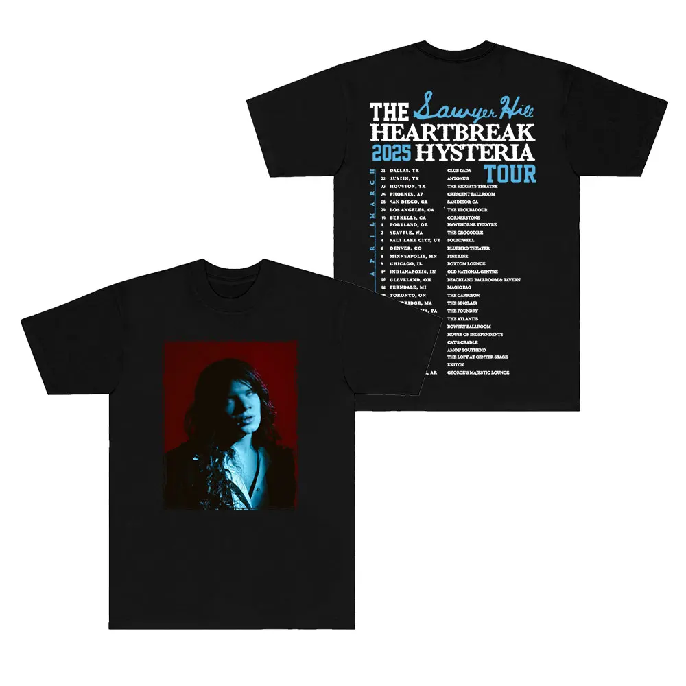 Sawyer Hill 2025 Heartbreak Hysteria Tour Merch T-Shirts Cosplay Women Men Fashion Crewneck Short Sleeve Tee