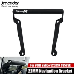 Support de montage sur pare-brise pour moto, DSX 525 DS X, barre avant, navigation par téléphone, GPS, VOGE Valico 525DSX DS525X, 22mm, nouveau
