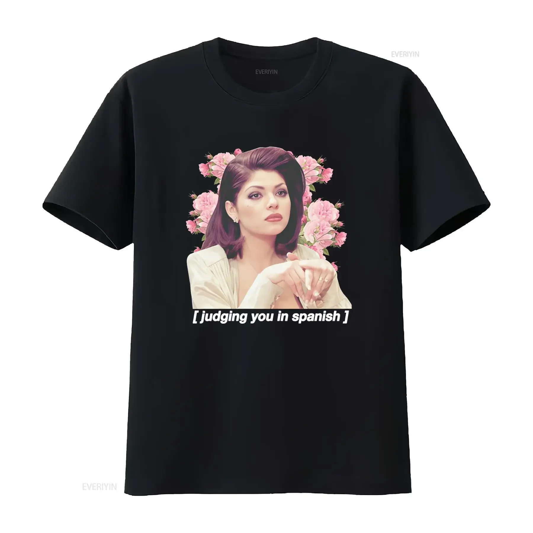 Judging You In Spanish Soraya Montenegro Fashion Fit T Shirt Stylish Print vintage Washed Slightly Soft Breathable Unisex