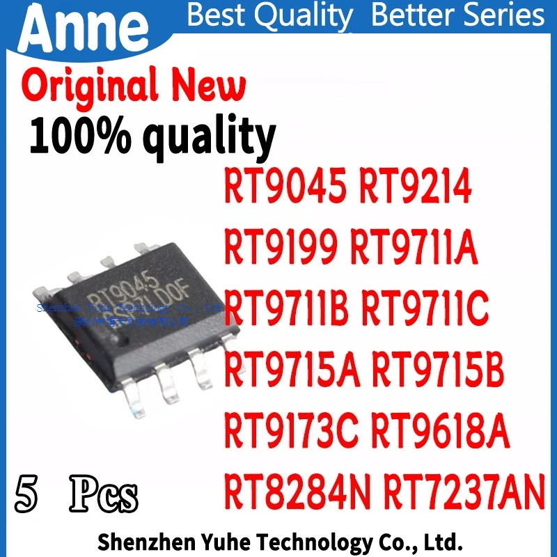 (5piece)100% New RT9045 RT9214 RT9199 RT9711A RT9711B RT9711C RT9715A RT9715B RT9173C RT9618A RT8284N RT7237AN sop-8 Chipset