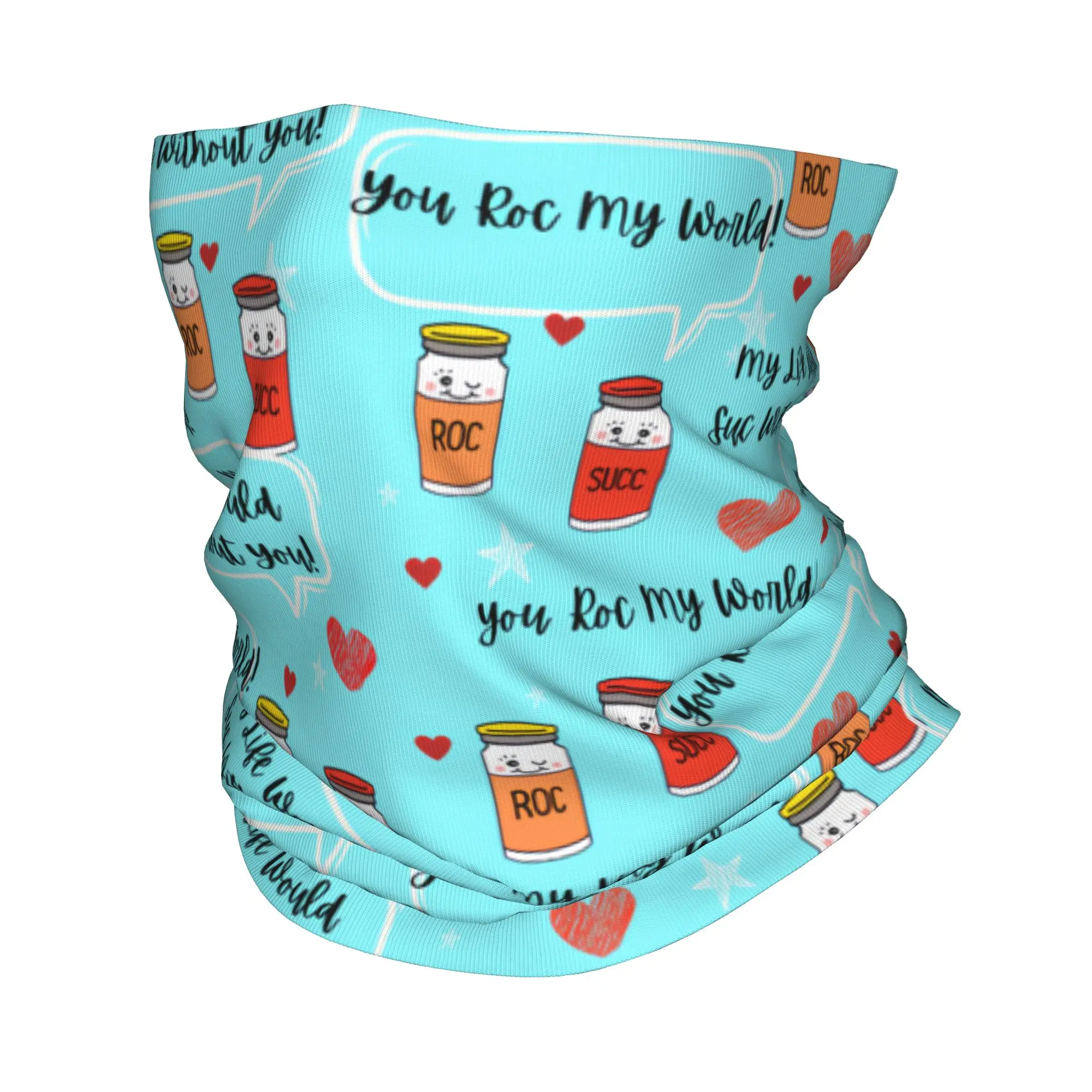 You Roc My World Anesthesia Winter Headband Neck Warmer Women Men Ski Running Tube Scarf Anesthesiology Face Bandana Gaiter