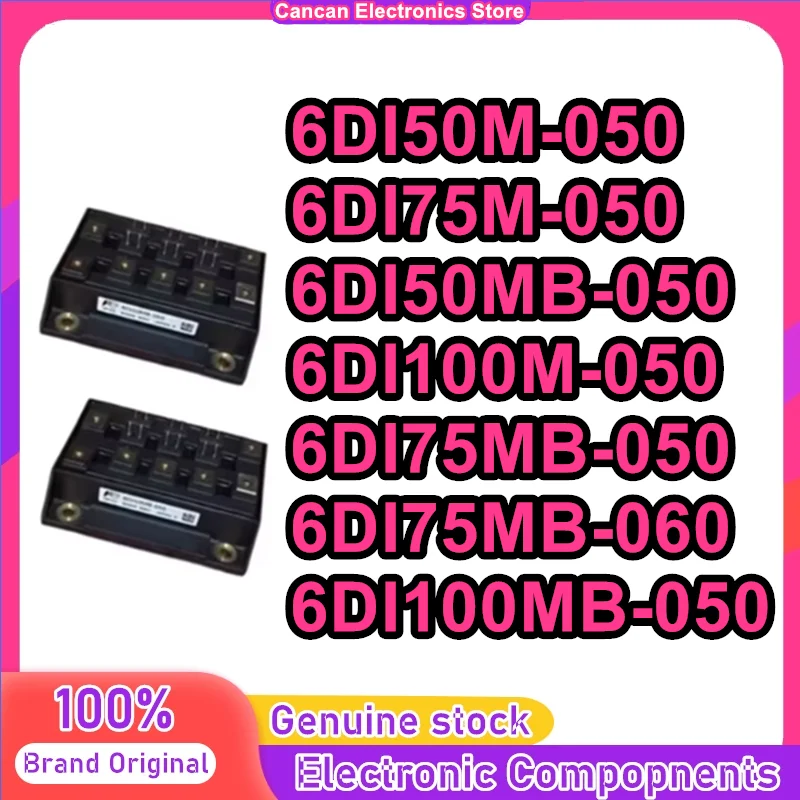 

6DI50M-050 6DI75M-050 6DI50MB-050 6DI100M-050 6DI75MB-050 6DI75MB-060 6DI100MB-050 NEW ORIGINAL IGBT MODULE IN STOCK