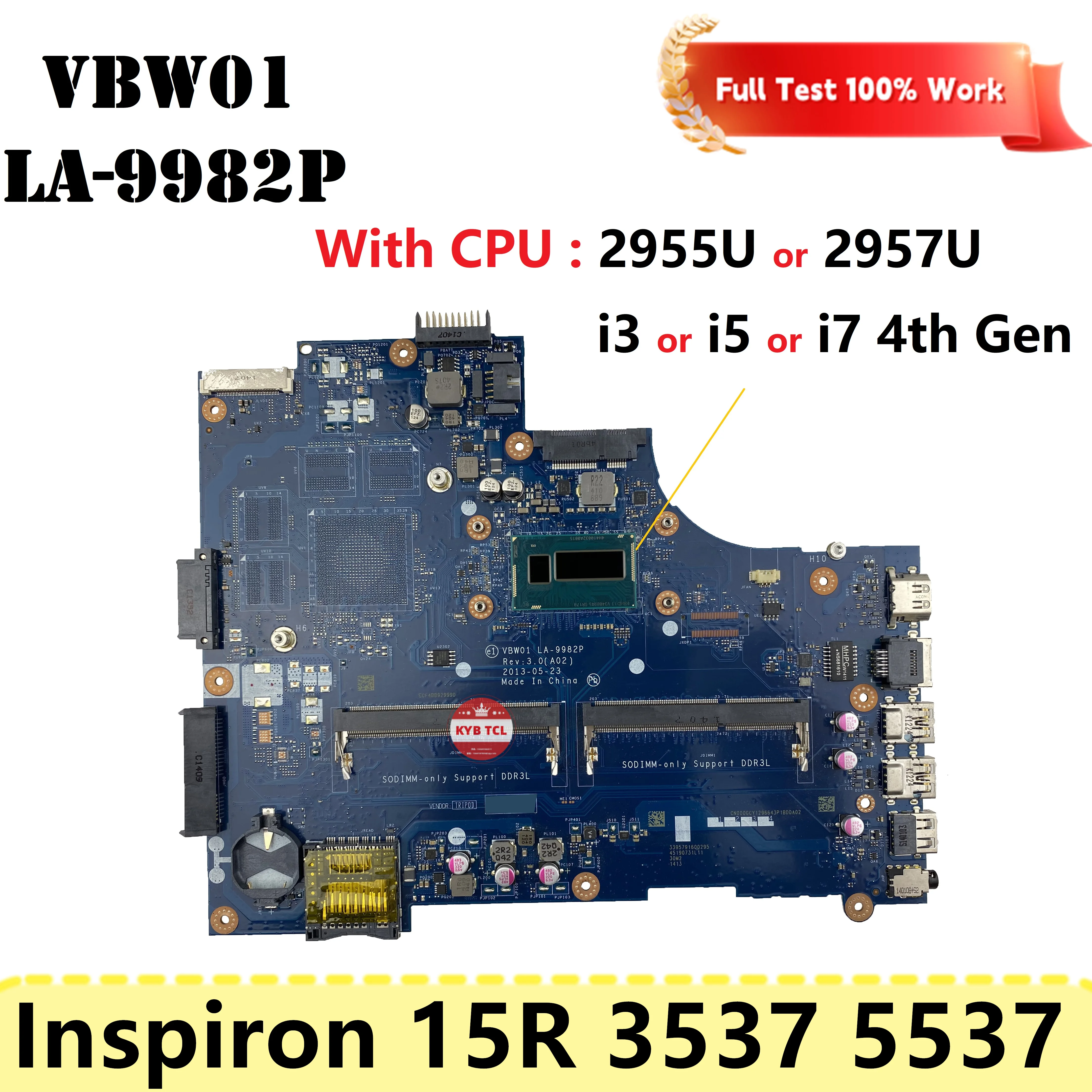 

VBW01 LA-9982P For Dell Inspiron 15R 3537 5537 Laptop Motherboard CN-0P28J8 P28J8 0D28MX 0CX6H1 0CD6V3 0MXM3Y Mainboard Notebook