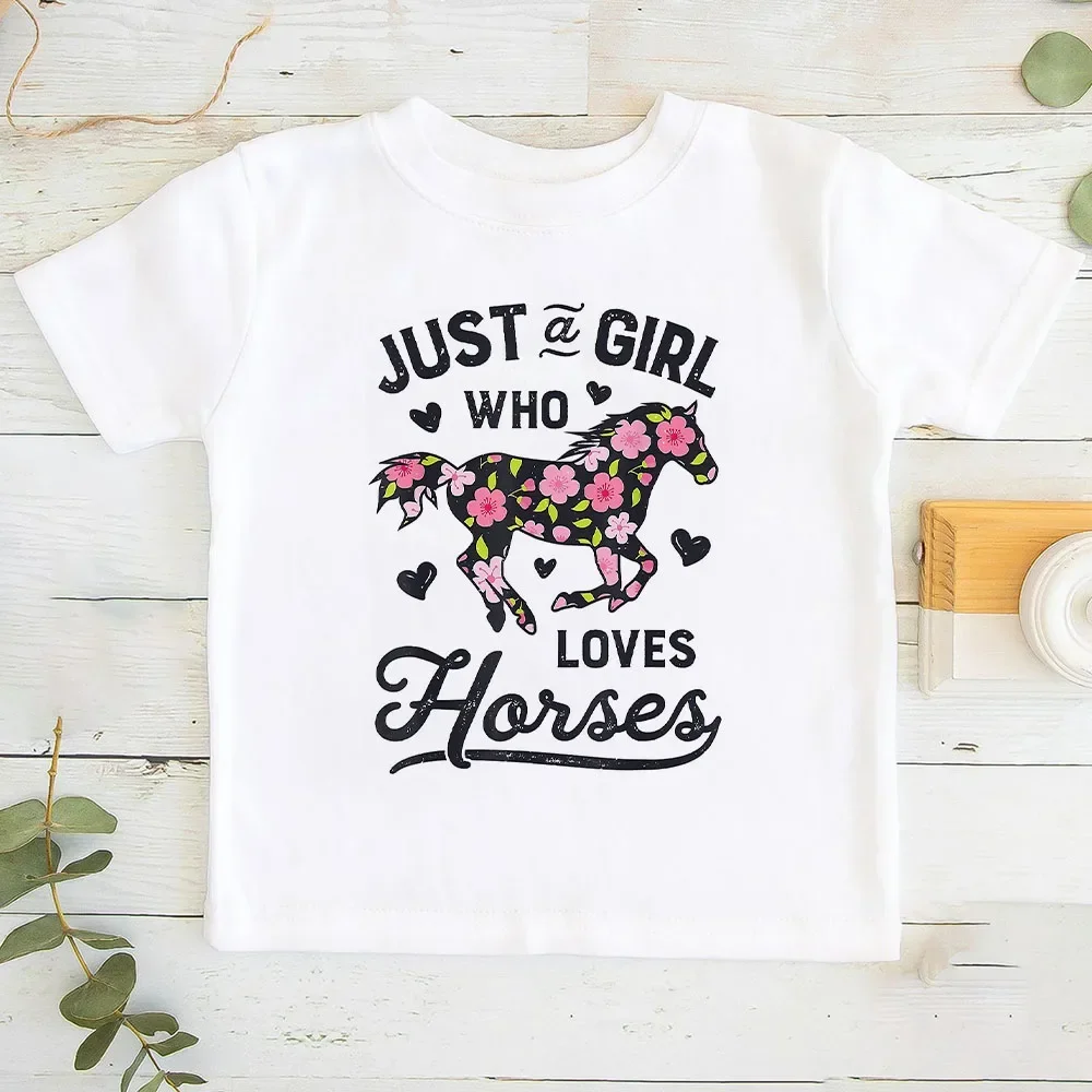 Just A Girl Who Loves Horses Print Kids Tshirt Toddler Short Sleeve Shirt Girls Cute Casual Clothes Children  Summer Tee