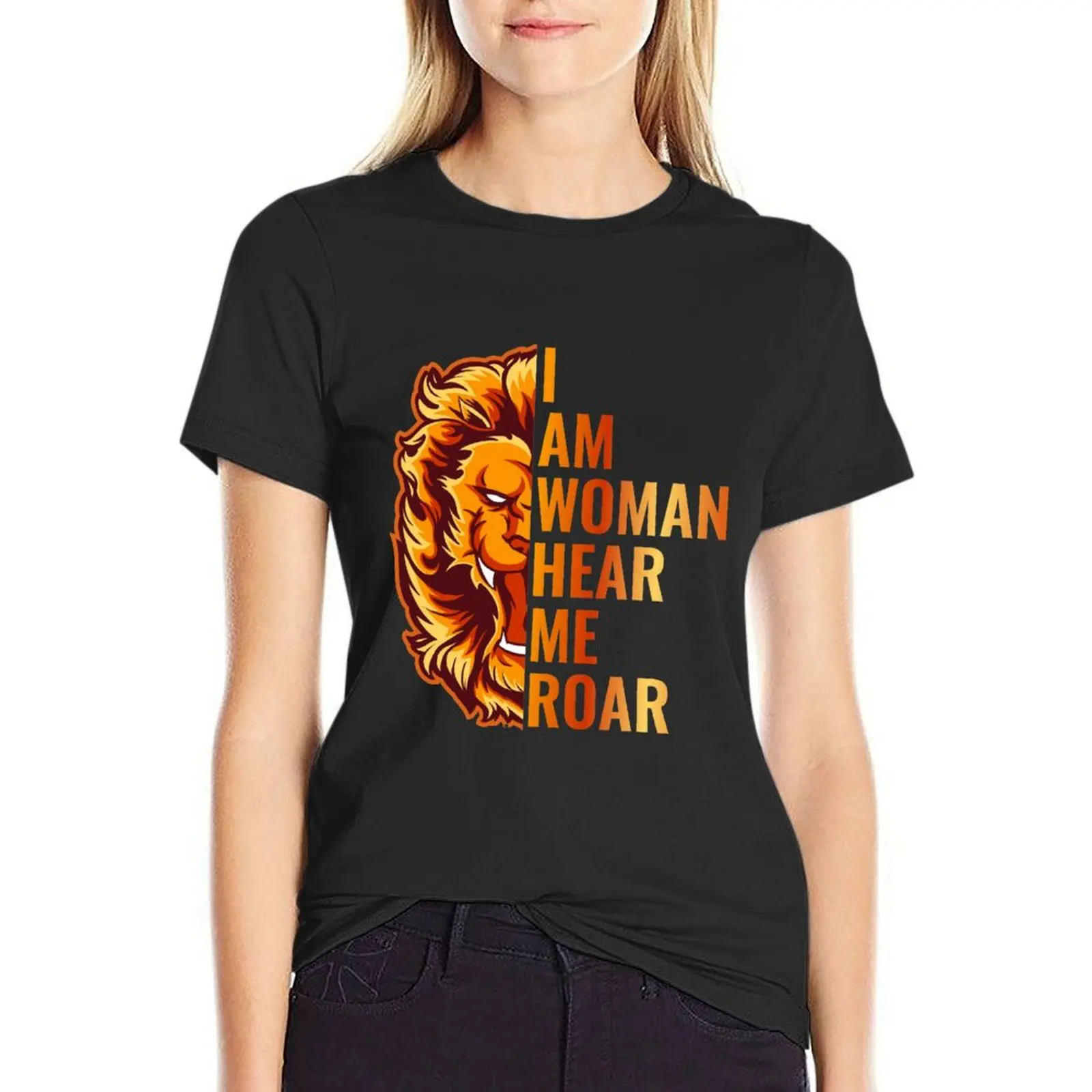 I AM WOMAN, HEAR ME ROAR T-Shirt animal prinfor Aesthetic clothing quick drying t shirts for Women graphic