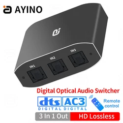 AYINO 3 In 1 Out  Digital Optical Audio Switcher 3x1 With IR Remote Control Three In One Out SPDIF Toslink Switch PCM DTS AC3 TV