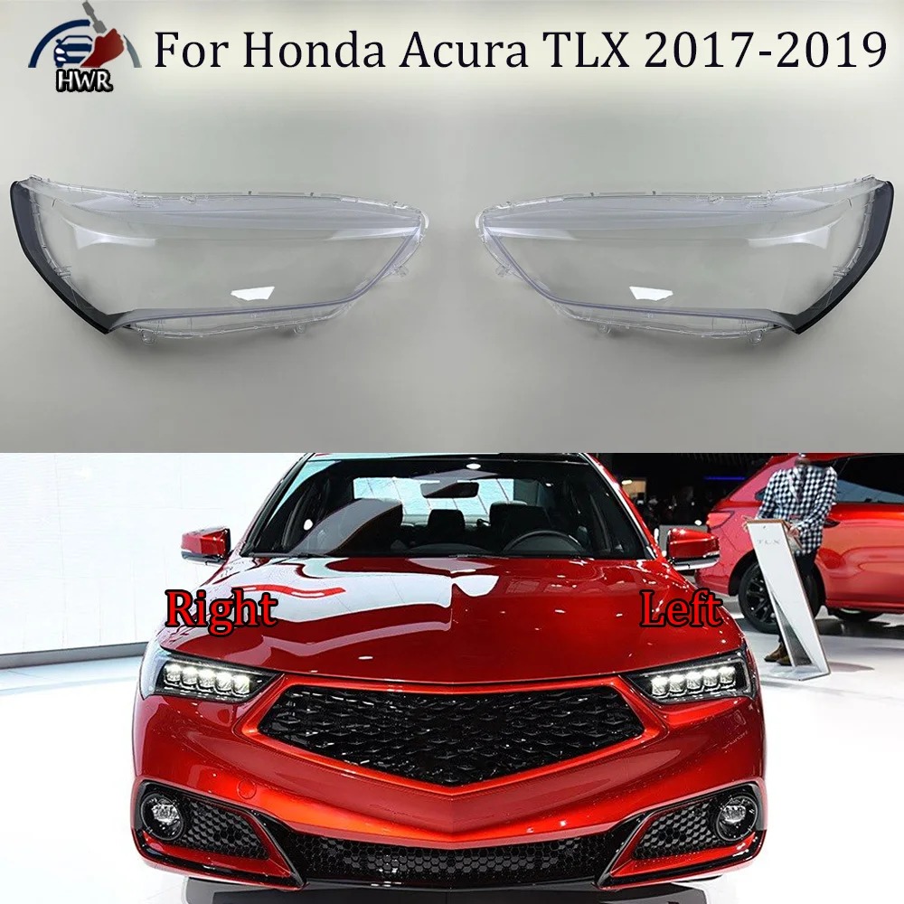 

For Honda Acura TLX 2017 2018 2019 Headlamp Housing Transparent Mask Cover Headlight Shell Plexiglass Replace Original Lens