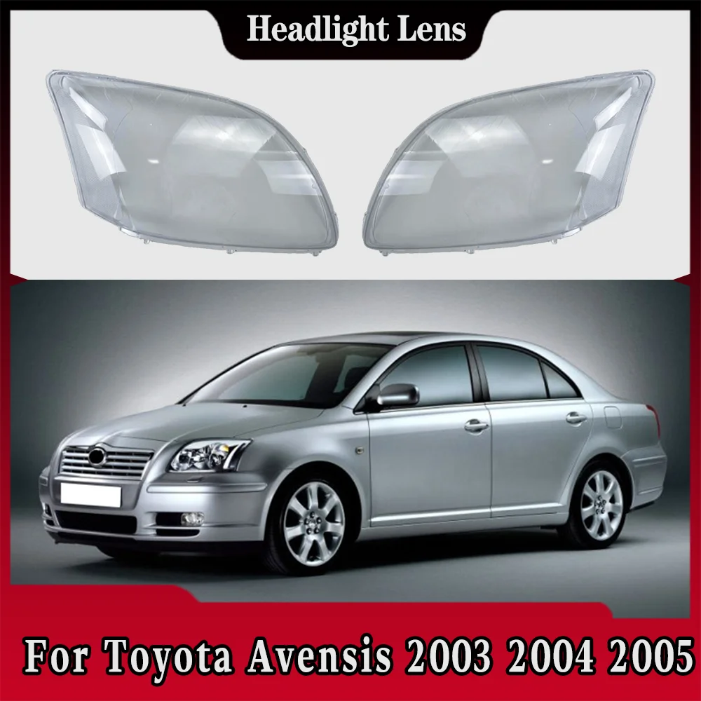 

For Toyota Avensis 2003 2004 2005 Car Accessories Headlight Cover Lens Transparent Lampshdade Headlamp Lamp Shell Glass
