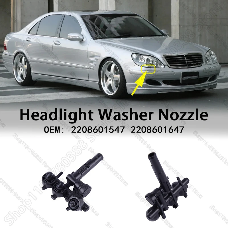 For 2000-2002 Chass (W220) Mercedes-Benz S430 S500 S600, S55 AMG Headlight Washer Spray Nozzle 2208601547 2208601647