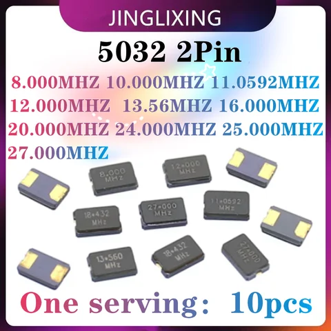 10pcs/lot 5032 Passive SMD Crystal Oscillator 2PIN Quartz 8M 9.84375M 10M 11.0592M 12M 12.288M 13.56M 16M 20M 22.1184M 27.12 40M