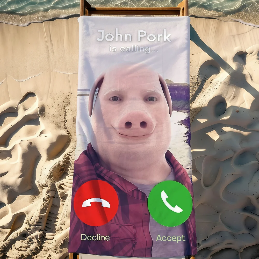 Funny John Pork is Calling Meme Towel Sports Quick Dry Travel Camping Gear Sandproof Soft Light Large Beach Towel
