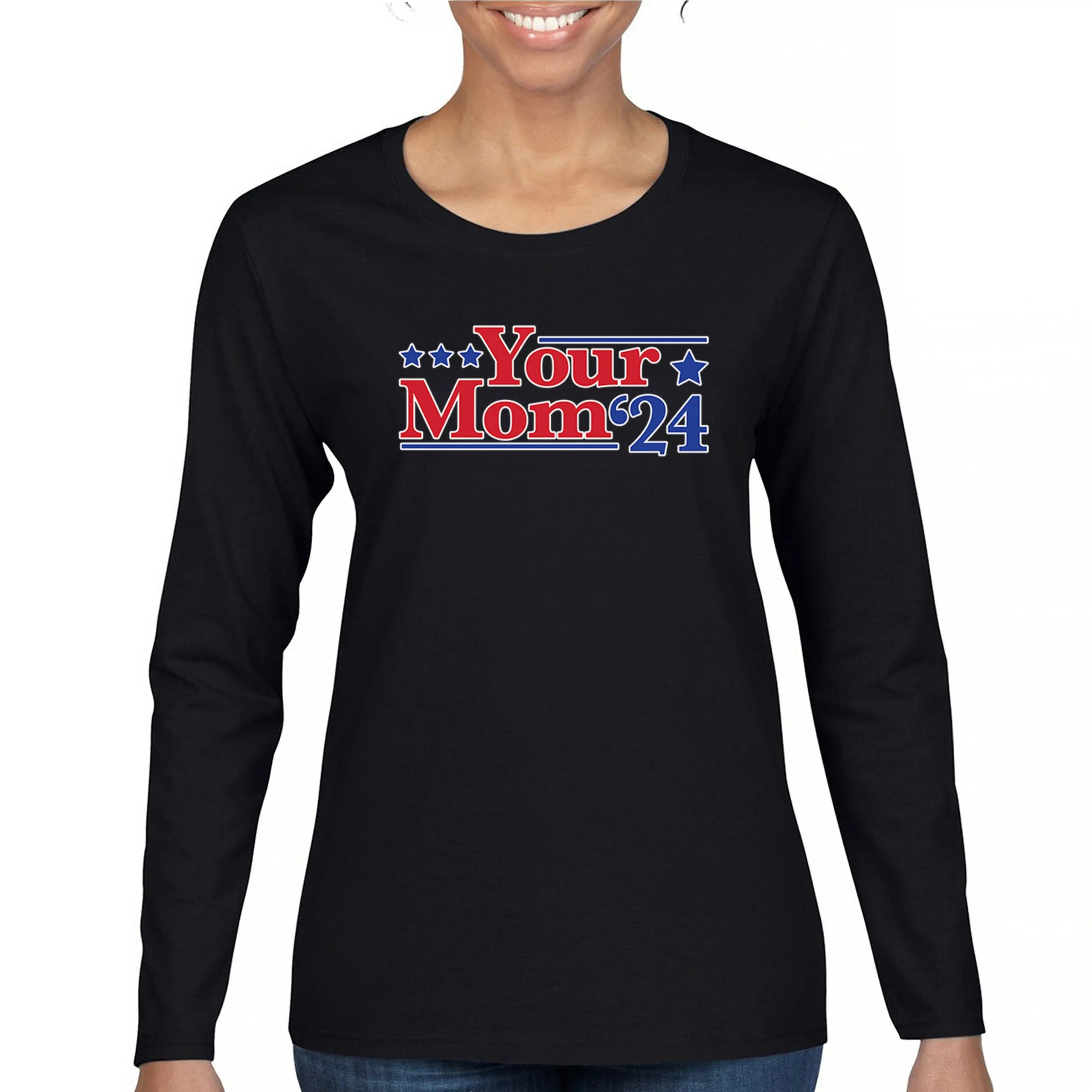 Your Mom 2024 Women's Long Sleeve T-shirt Funny Meme President Humor Yo Mama