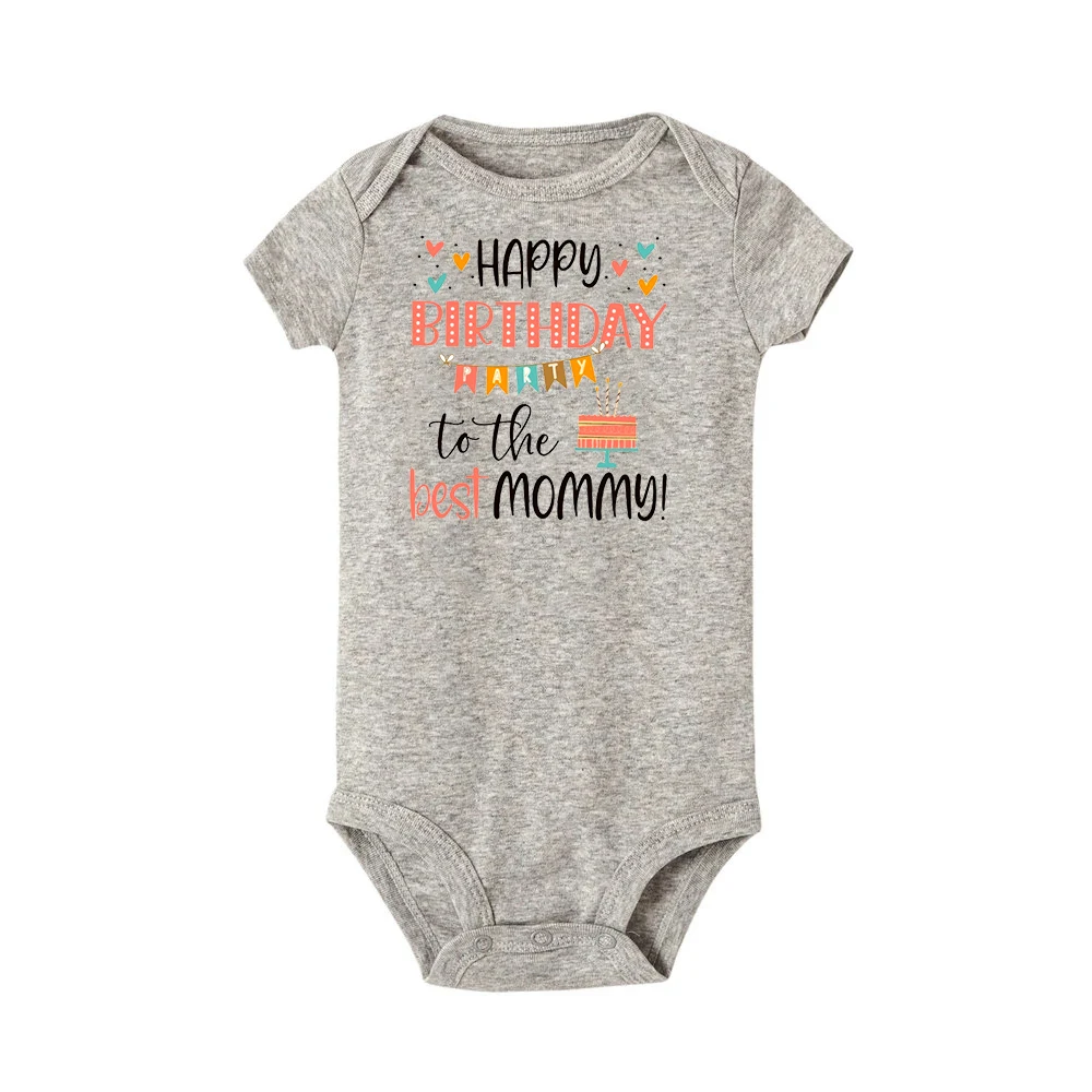 Happy Birthday To The Best Mommy Baby Clothes Newborn Unisex Toddler Jumpsuit Infant Mommy\'s Birthday Outfit Bodysuit Best Gifts