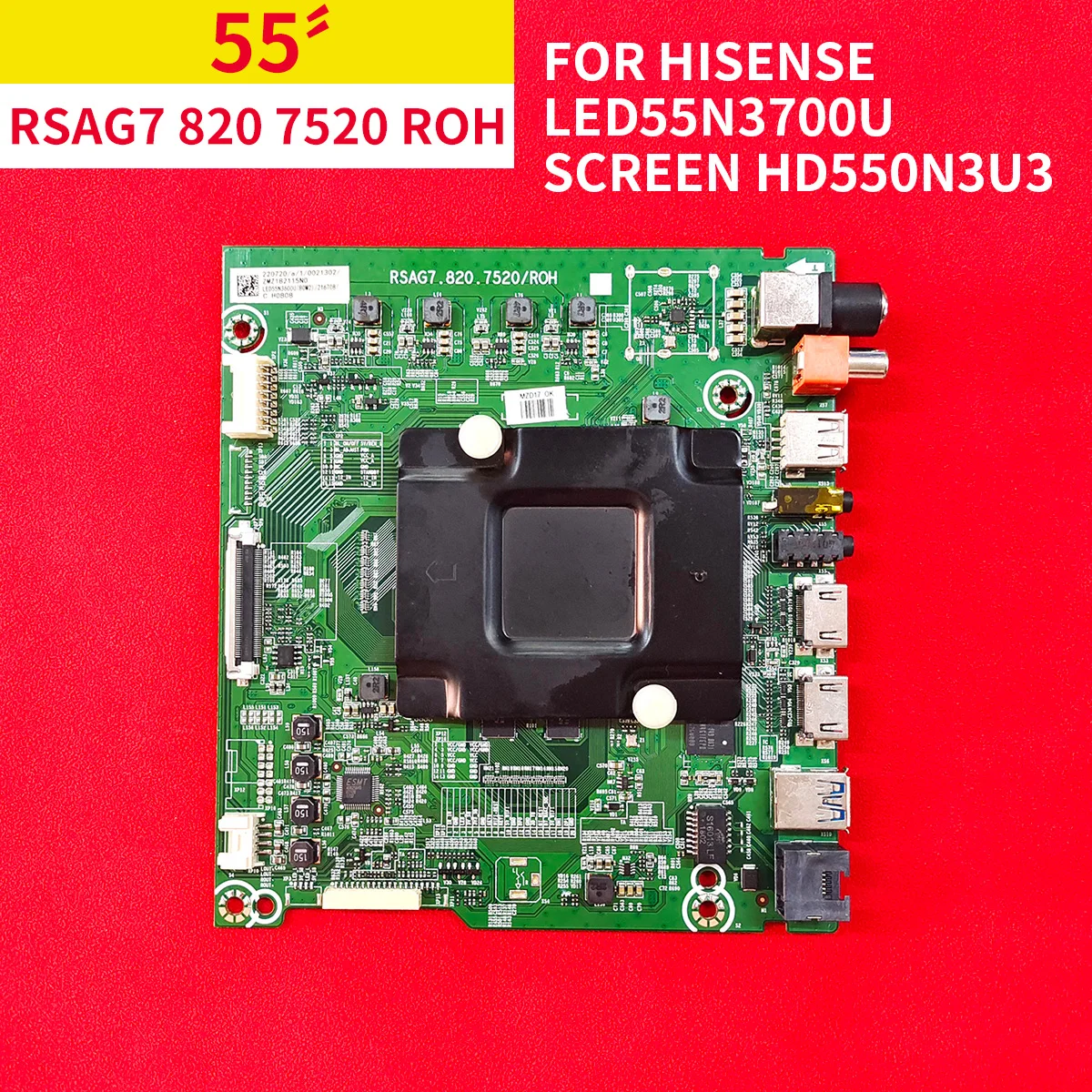 Original Motherboard Drive RSAG7 820 7520 ROH 7532 for Hisense LED55N3700U Screen HD550N3U3 Test Delivery