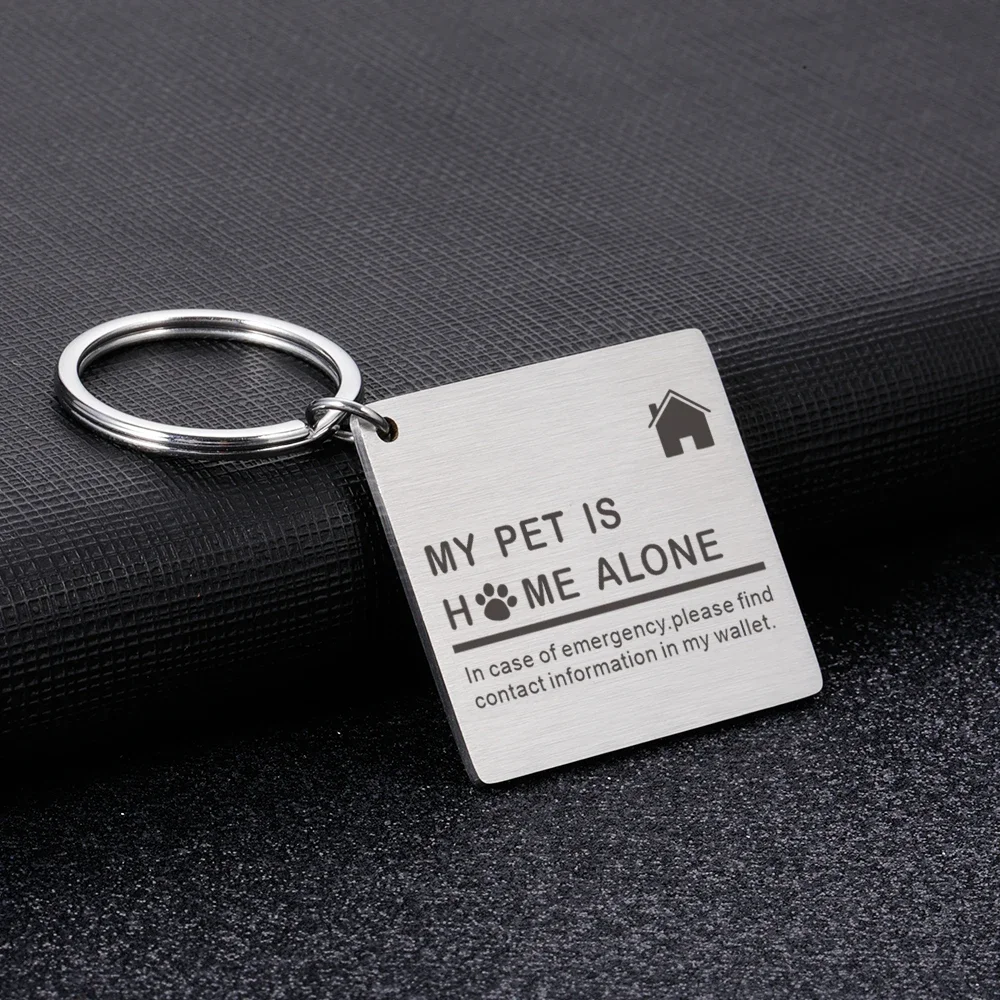 Fashion Jewelry Engraved Pet Owner My Pet Is Home Alone Square Keychain Jewelry Friends Couples Pet Lover Gift Stainless Keyring