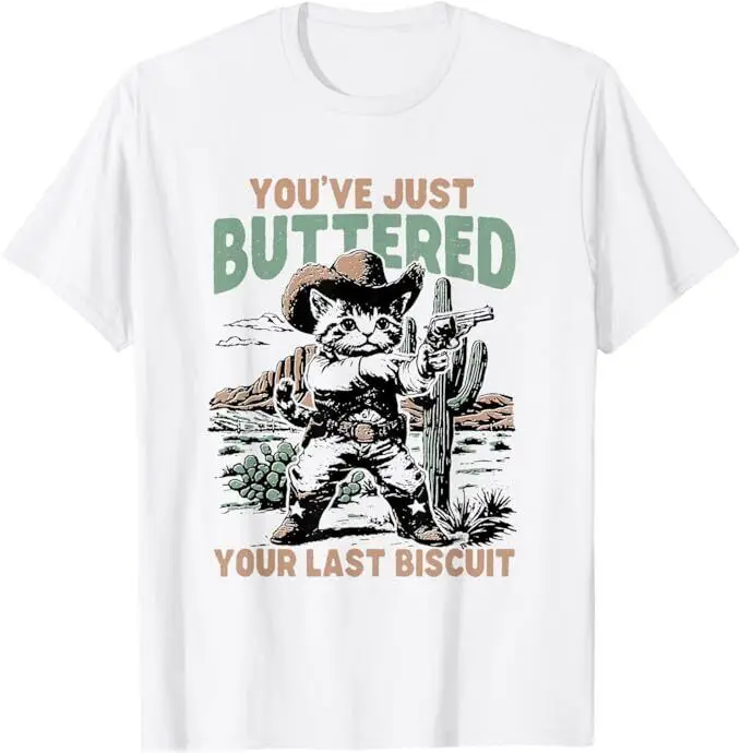 

Ковбойская футболка Western Cat You've Just Buttered Your Last Biscuit
