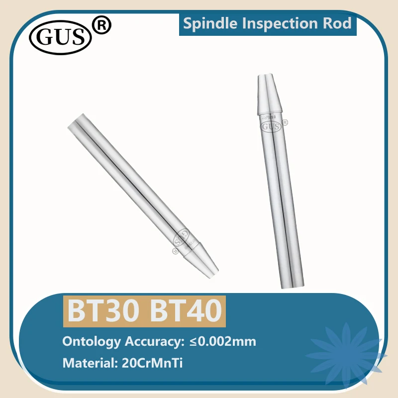 BT30 BT40 High Precision≤0.002mm Spindle detection rod  BBT30 40 SK40 HSK CAT40 ISO Machining Center 7:24 spindles Test Bar