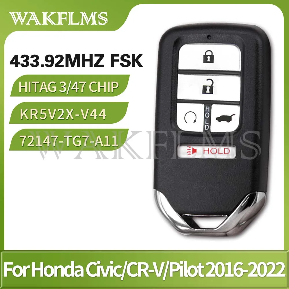 5 Buttons 433MHz 47 CHIP Keyless Go Car Key For Honda Pilot Civic CR-V 2017 2018 2019 2020 2021 2022 72147-TG7-A11 KR5V2X V44