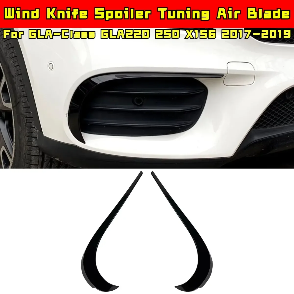 

For Mercedes Benz GLA-Class GLA220 250 X156 2017-2019 Body Kit Wind Knife Spoiler Tuning Air Blade Car Accessories