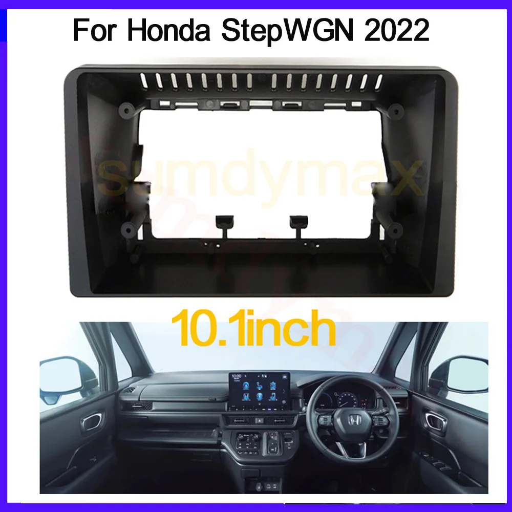 

2 Din Auto Radio Frame for Honda StepWGN 2022 2023 10.1 Inch Big Screen Car Multimedia Player
