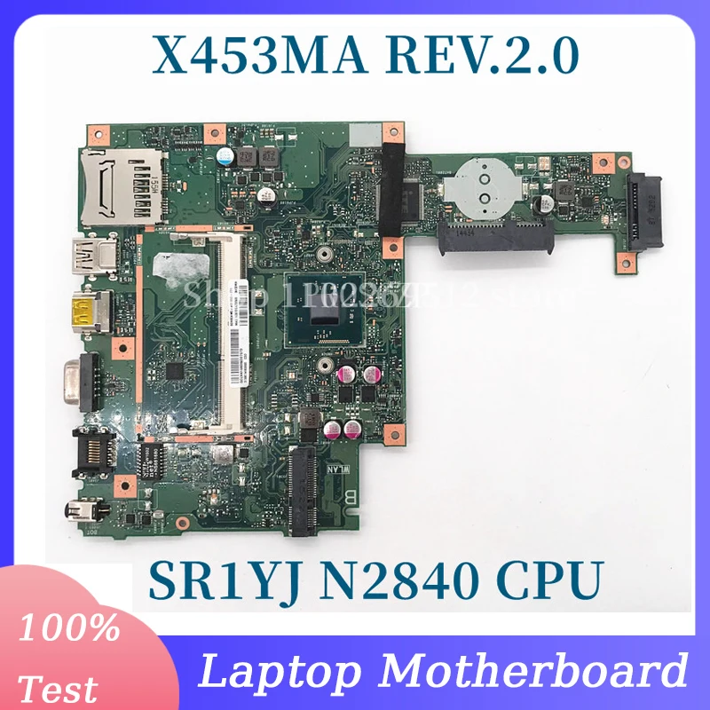 X453MA REV.2.0 With SR1YJ N2840 CPU Mainboard For Asus X453MA Laptop Motherboard 100% Full Tested Working Well