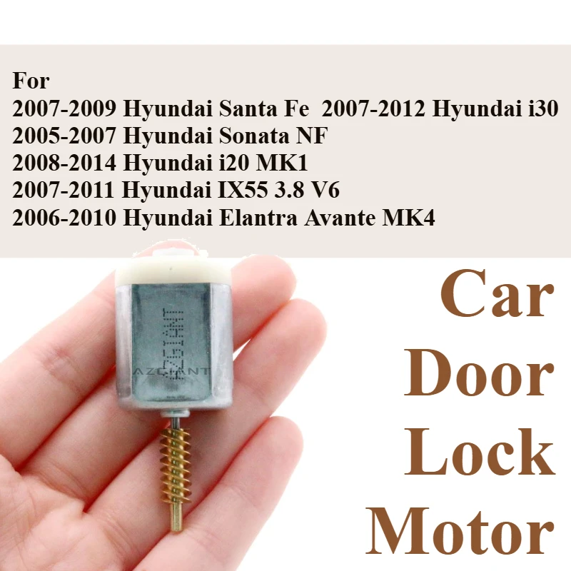 

Door Lock Motor For Hyundai Santa Fe NF i20 i30 IX55 3.8 V6 Elantra Avante Car Central Control Lock Actuator Power DC Engine DIY