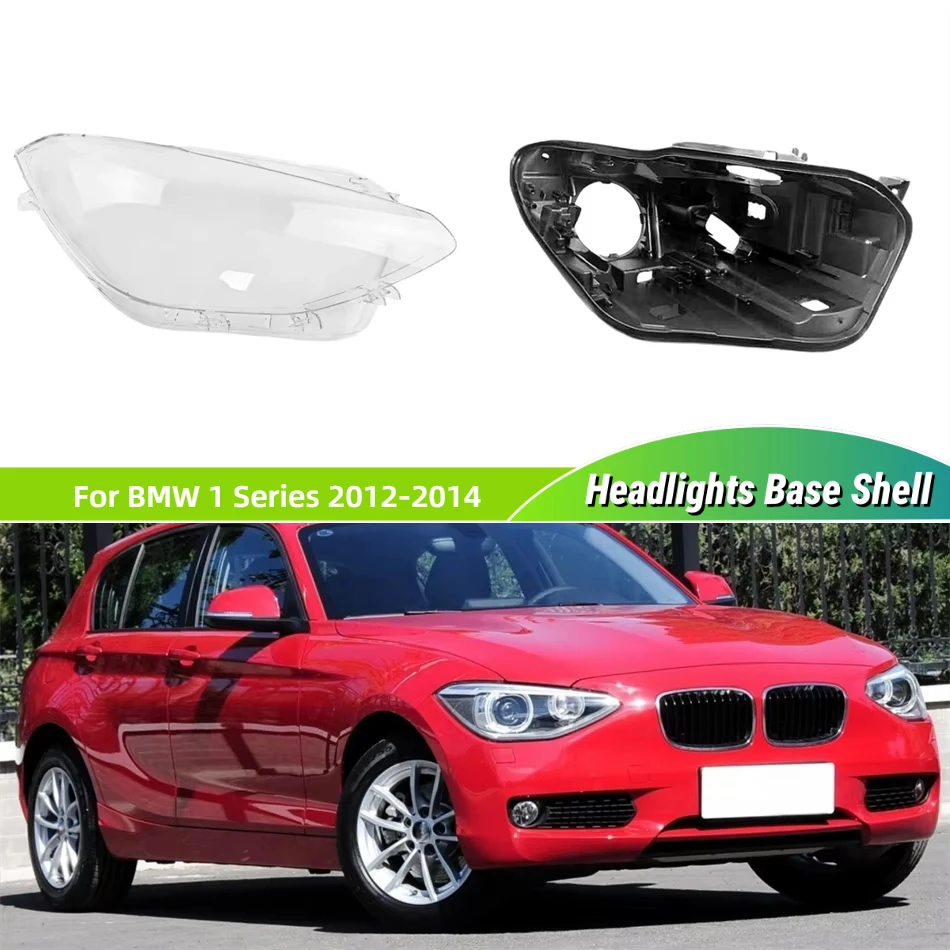 

For BMW 1 Series 2012 2013 2014 F20 116i 118i 120i Auto Accessory Car Base Head Lamp Shell Bracket Headlamp Cover Lens