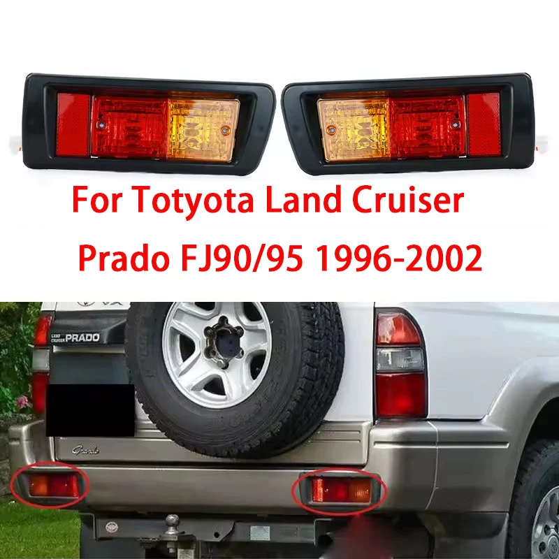 

Fit For Land Cruiser Prado Lc90 Fj90 Fj95 Car Rear Bumper Fog Light Mark Light 1996 1997 1998 1999-2002 81550-60440 81550-60520