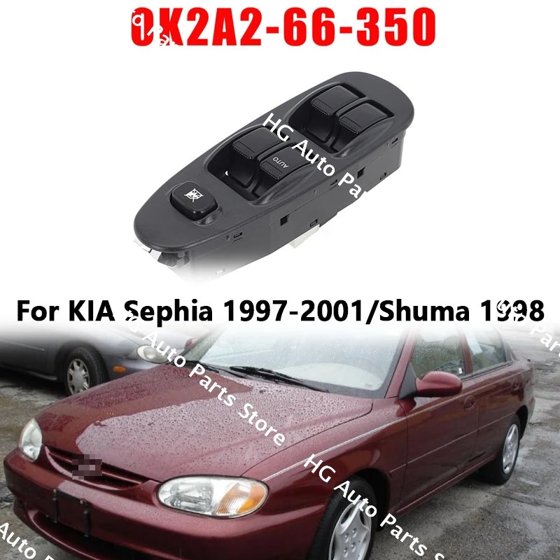 

For KIA Sephia 1997-1999 2000 2001/Shuma 1998 OEM:0K2A2-66-350 Left-Hand Drive Car Power Master Window Control Switch 1PC