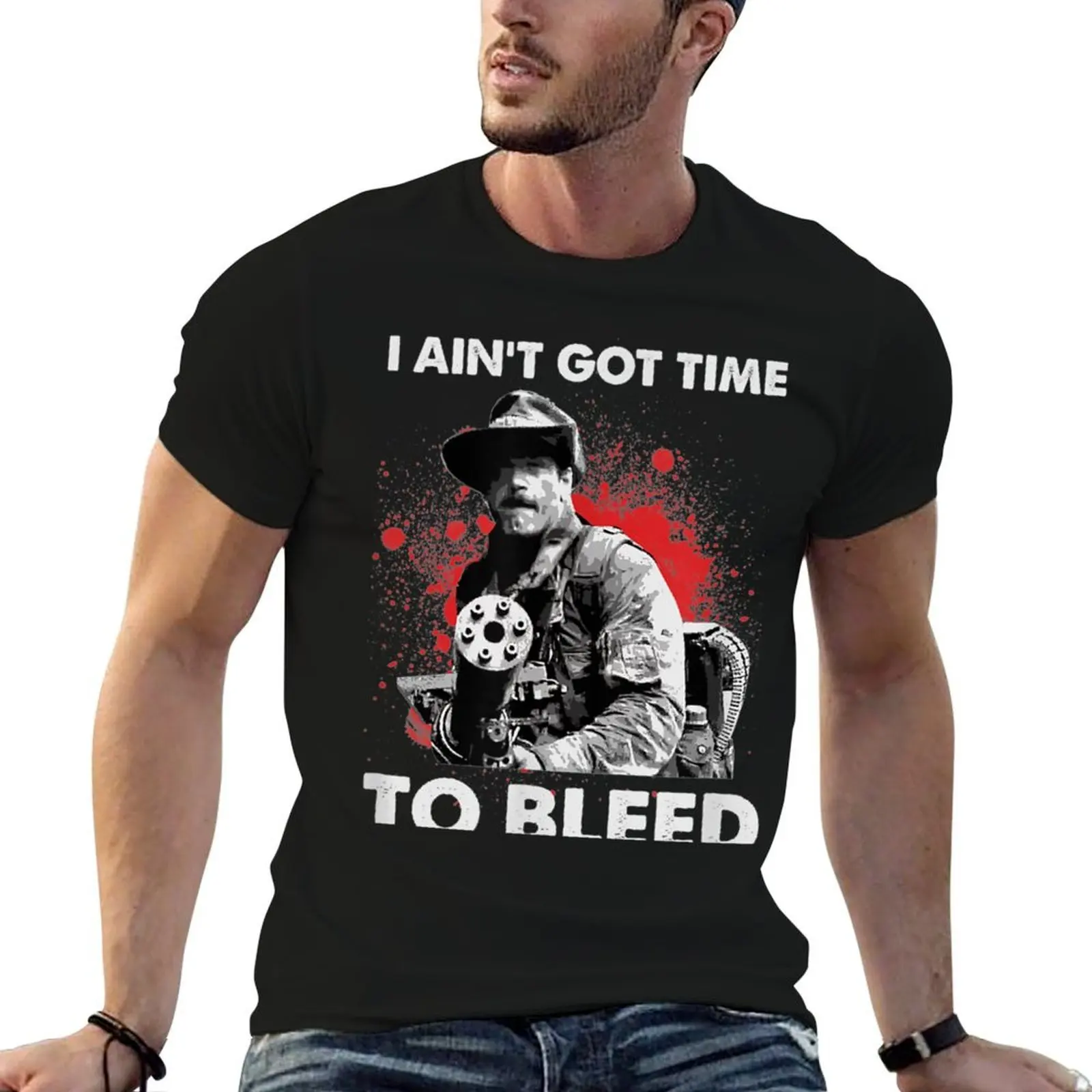 I Ain't Got Time To Bleed T-Shirt Fashion Pattern Printed Tee Shirt