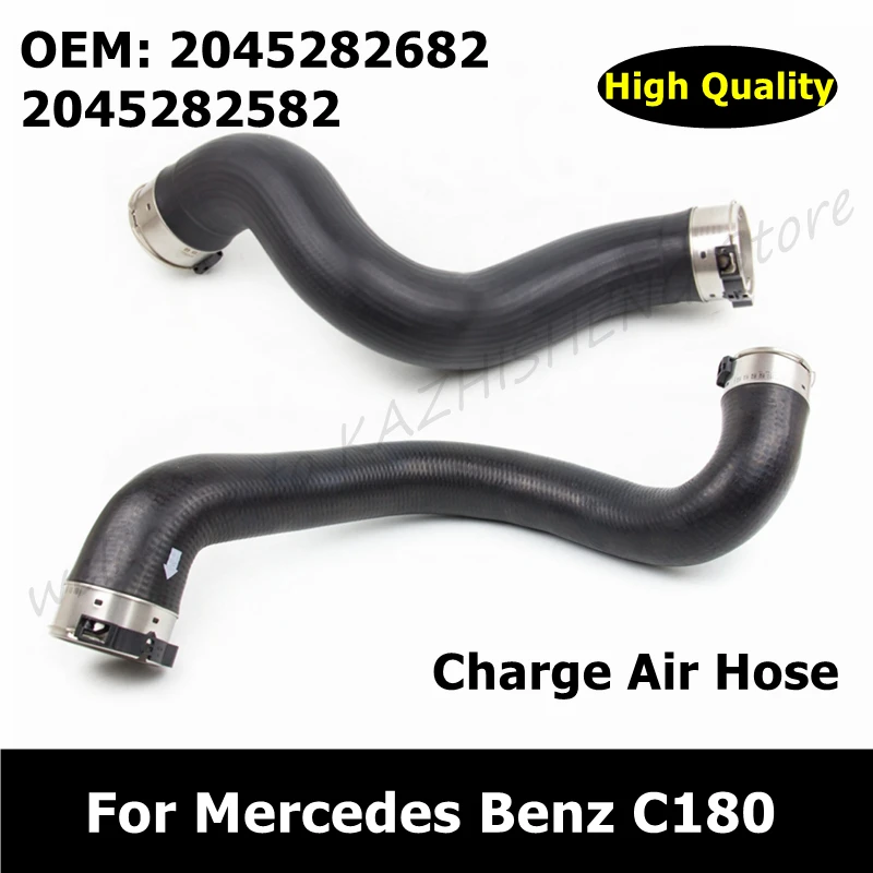 A2045282682 A2045282582 Car Accessories Charge Air Hose 2045282682 2045282582 For Mercedes Benz C180 200 250 E200 250