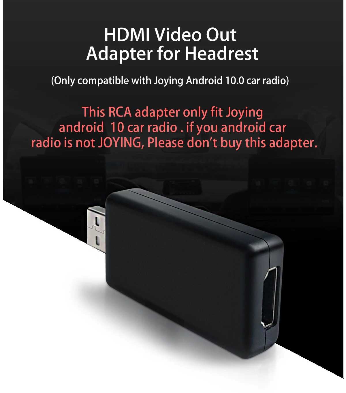 JOYING HDMI Video Output Adapter Cable For Headrest Back  Rear Screen Only fit JOYING Android  10 Head Unit